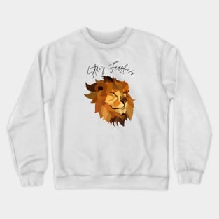 Stay Fearless Lion Crewneck Sweatshirt